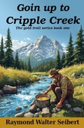 Cover: Goin' Up To Cripple Creek - Advanced Concept Design