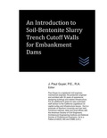 Cover: An Introduction to Soil-Bentonite Slurry Trench Cutoff Walls for Embankment Dams - Dams and Hydroelectric Power P