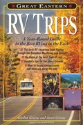 Cover: Great Eastern RV Trips: A Year-Round Guide to the Best Rving in the East - TAB Books Inc