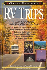 Enlarge image Cover: Great Eastern RV Trips: A Year-Round Guide to the Best Rving in the East - TAB Books Inc