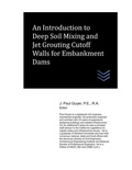 Cover: An Introduction to Deep Soil Mixing and Jet Grouting Cutoff Walls for Embankment Dams - Dams and Hydroelectric Power P