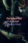 Cover: Paradise Rot - Verso Books