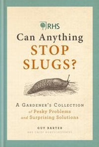 Abbildung von: RHS Can Anything Stop Slugs? - MITCHELL BEAZLEY