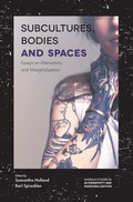 Cover: Subcultures, Bodies and Spaces - Emerald Publishing Limited