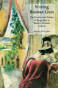 Cover: Writing Russian Lives - Modern Humanities Research Association