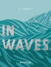 Abbildung von: In Waves - Nobrow Ltd