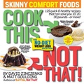 Cover: Cook This, Not That! Skinny Comfort Foods - Galvanized Books