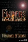 Cover: Embers From Ash and Ruin - thewordverve inc