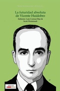 Cover: La Futuridad Absoluta De Vicente Huidobro - Editorial A Contracorriente
