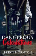 Cover: Dangerous Calculations - Erin Thornton