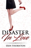 Cover: Disaster In Love - Erin Thornton