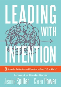 Enlarge image Cover: Leading With Intention - Solution Tree Press