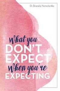 Abbildung von: What You Don't Expect When You're Expecting - Outskirts Press