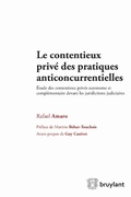 Cover: Le contentieux priv&eacute; des pratiques anticoncurrentielles - Bruylant