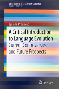 Abbildung von: A Critical Introduction to Language Evolution - Springer