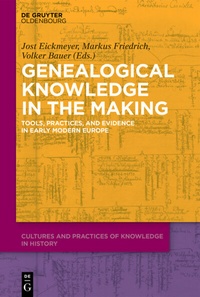 Abbildung von: Genealogical Knowledge in the Making - De Gruyter Oldenbourg