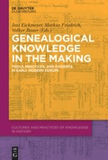 Cover: Genealogical Knowledge in the Making - De Gruyter Oldenbourg