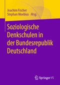 Cover: Soziologische Denkschulen in der Bundesrepublik Deutschland - Springer VS