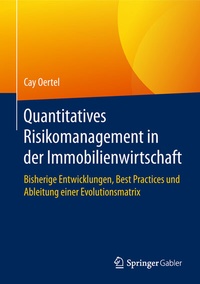 Abbildung von: Quantitatives Risikomanagement in der Immobilienwirtschaft - Springer Gabler
