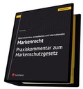 Abbildung von: Markenrecht - Praxiskommentar zum Markenschutzgesetz - LexisNexis Verlag ARD ORAC GmbH