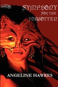 Cover: Symphony for the Forgotten - Daverana Enterprises
