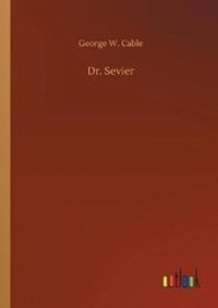 Enlarge image Cover: Dr. Sevier - Outlook Verlag