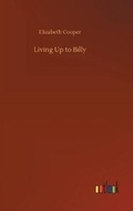 Cover: Living Up to Billy - Outlook Verlag
