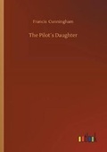 Cover: The Pilot?s Daughter - Outlook Verlag