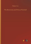 Cover: The Brownies and Prince Florimel - Outlook Verlag
