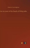 Cover: An Account of the Death of Philip Jolin - Outlook Verlag