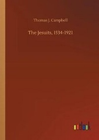 Enlarge image Cover: The Jesuits, 1534-1921 - Outlook Verlag
