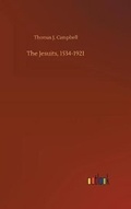 Cover: The Jesuits, 1534-1921 - Outlook Verlag
