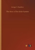 Cover: The Story of the Solar System - Outlook Verlag