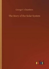 Enlarge image Cover: The Story of the Solar System - Outlook Verlag