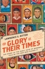 Cover: The Glory of Their Times - HarperCollins