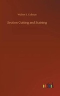 Cover: Section Cutting and Staining - Outlook Verlag