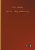 Cover: Section Cutting and Staining - Outlook Verlag