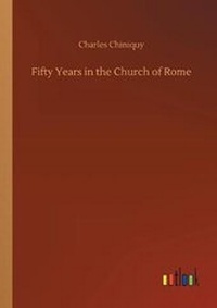 Enlarge image Cover: Fifty Years in the Church of Rome - Outlook Verlag