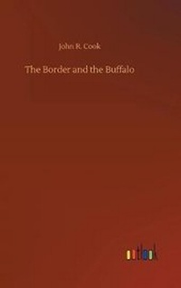 Enlarge image Cover: The Border and the Buffalo - Outlook Verlag