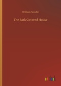 Cover: The Bark Covered House - Outlook Verlag