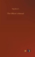 Cover: The Officer?s Manual - Outlook Verlag