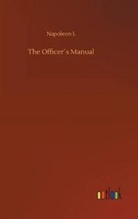 Enlarge image Cover: The Officer?s Manual - Outlook Verlag
