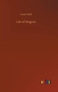 Cover: Life of Wagner - Outlook Verlag