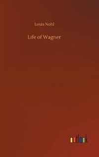Enlarge image Cover: Life of Wagner - Outlook Verlag