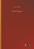 Cover: Life of Wagner - Outlook Verlag