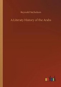 Enlarge image Cover: A Literaty History of the Arabs - Outlook Verlag