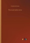 Cover: The Lost Cabin mine - Outlook Verlag