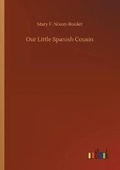 Cover: Our Little Spanish Cousin - Outlook Verlag