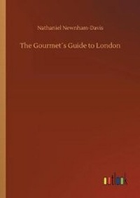 Enlarge image Cover: The Gourmet?s Guide to London - Outlook Verlag