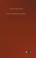 Cover: Four American Leaders - Outlook Verlag